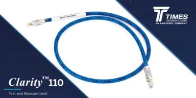 Times Clarity™ 110 test cable works at 110 GHz
