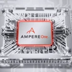 Ampere launches data centre chip with 192 custom ARM cores, DDR5