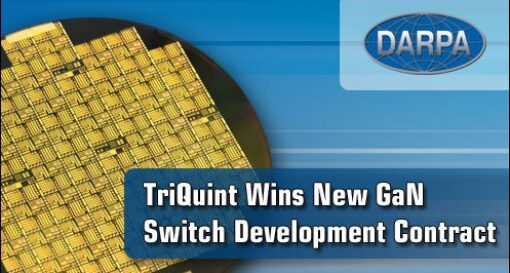 TriQuint wins $12.3M GaN DARPA contract to develop ultra-fast power switch technology