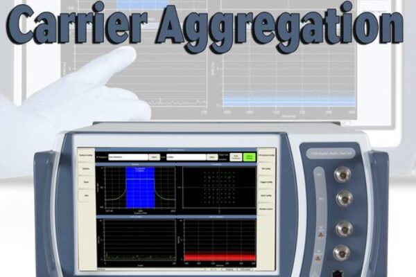 Digital radio test set adds support for LTE-A carrier aggregation