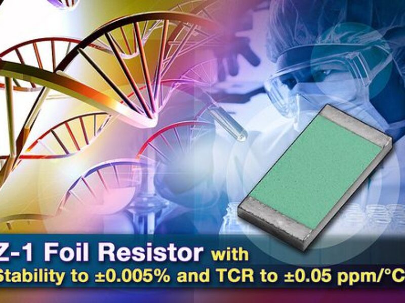 Flip-chip 0805 resistor based on Z1 foil technology offer ultra-high precision benefits