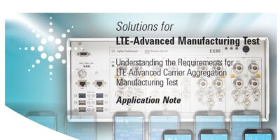 Solutions for LTE-Advanced Manufacturing Test – Understanding the Requirements for LTE