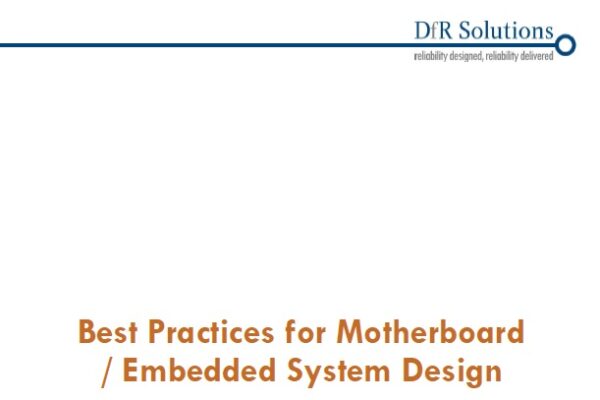 Best Practices for Motherboard / Embedded System Design