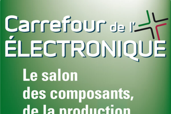 Le Carrefour de l’Electronique se tiendra les 23, 24 et 25 octobre 2012 à Paris Expo Porte de Versailles