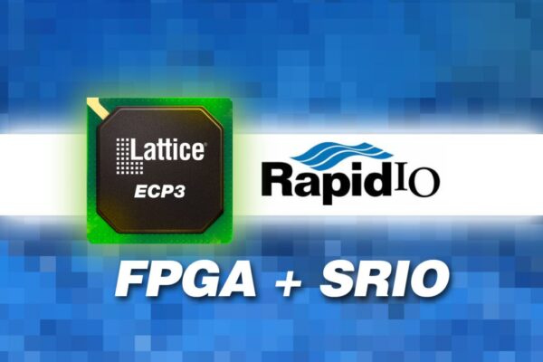 Lattice unveils 4 x 3.125-Gbps SRIO capability on its ECP3 FPGA family