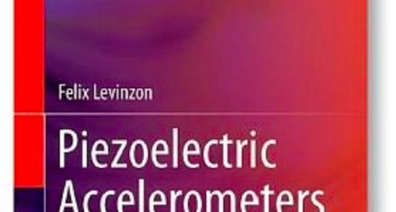 A how-to guide to piezoelectric accelerometers