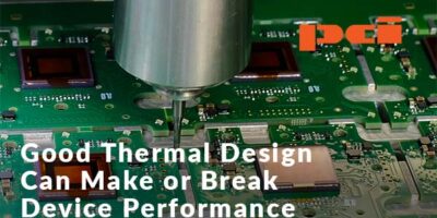 Good Thermal Design Can Make or Break Device Performance