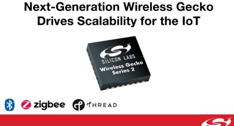 Next-gen Wireless Gecko SoCs offer power and efficiency