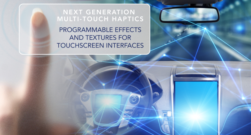 Automotive multi-touch display comes with programmable textures and haptics