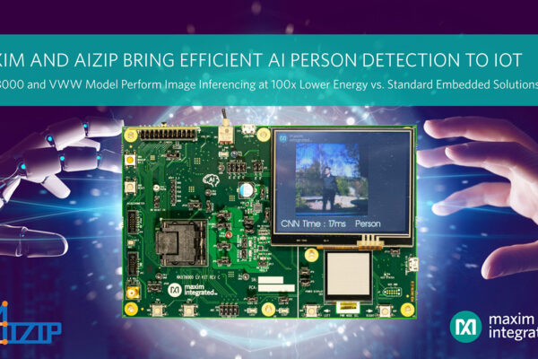 Maxim, Aizip to provide low-power IoT person detection