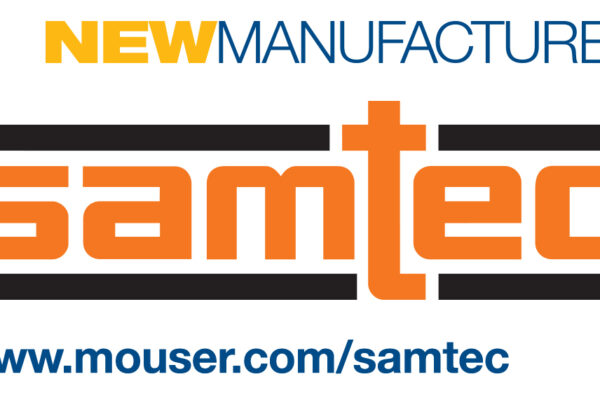 Mouser signe un accord de distribution global avec Samtec