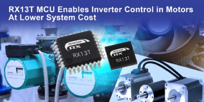 Renesas 32-bit RX13T MCU reduces cost for inverter control