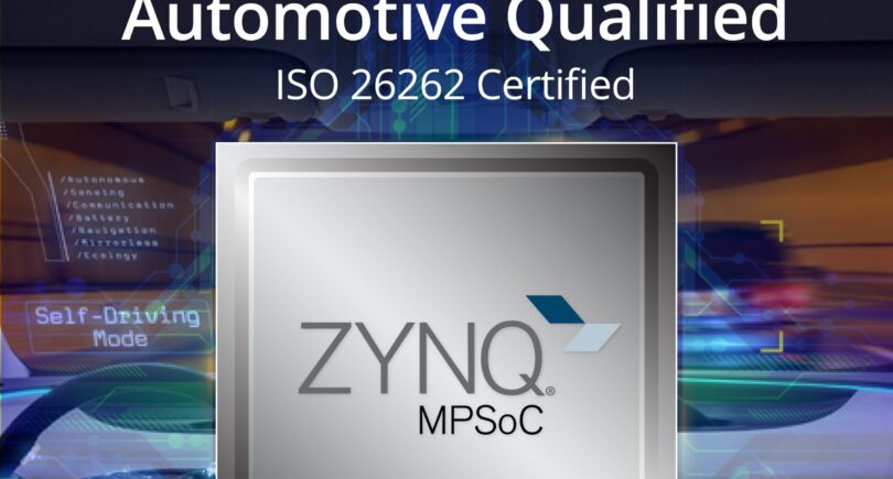 Automotive Qualified Zynq UltraScale+ MPSoC Family now available